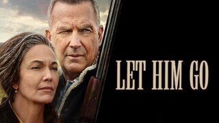 Let Him Go (2020)