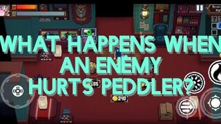 What happens when an enemy hurts Peddler?