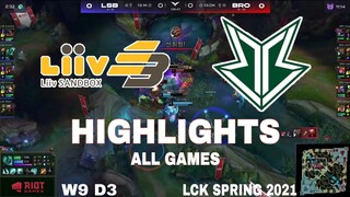 Highlight LSB vs BRO All Game LCK Mùa Xuân 2021 LCK Spring 2021 Liiv Sandbox vs Fredit BRION