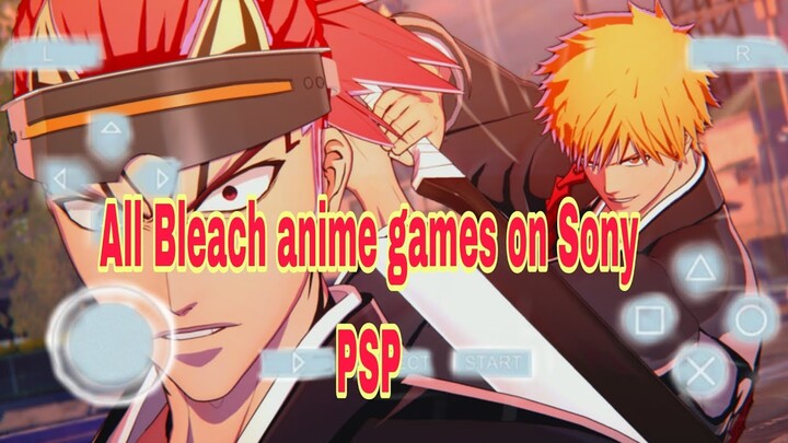 All Bleach games on the ppsspp emulator for Android and iPhone