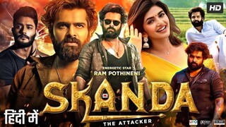 Skanda (2023) Full Movie Hindi Dubbed | Ram Pothineni New South Hindi Dubbed HD Movie 2023