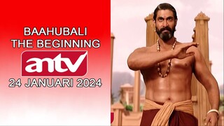 Klip Film India Baahubali The Beginning ANTV Tahun 2024
