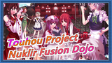 Touhou Project|[PV] Nuklir Fusion Dojo Oku