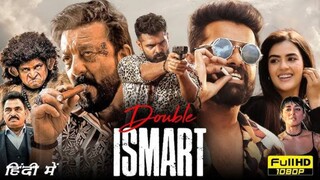 Double iSmart 2024 full movie Hindi Dubbed_HD