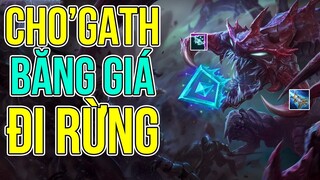 iLoda - ĐI GANK CHƯA BAO GIỜ DỄ ĐẾN THẾ VỚI CHO'GATH NÂNG CẤP BĂNG GIÁ RỪNG!!!