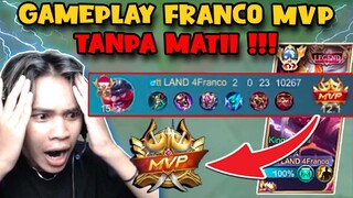 GAMEPLAY FRANCO MVP TANPA MATI SEKALIPUN