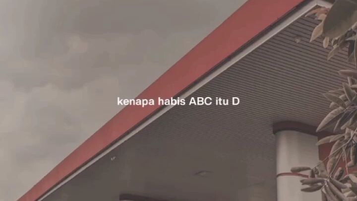 habis ABC itu D