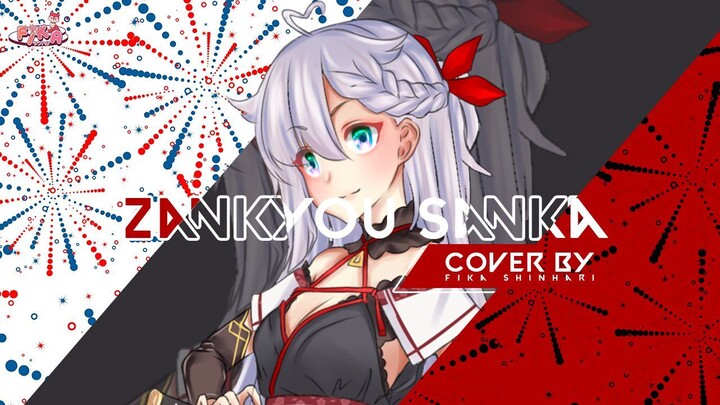 ZANKYOU SANKA 残響散歌 - Cover By Fika Shinhari