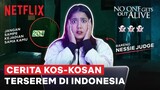 Cerita Kosan Terseram di Indonesia | #NERROR NETFLIX
