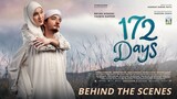 172 DAYS - Behind The Scene