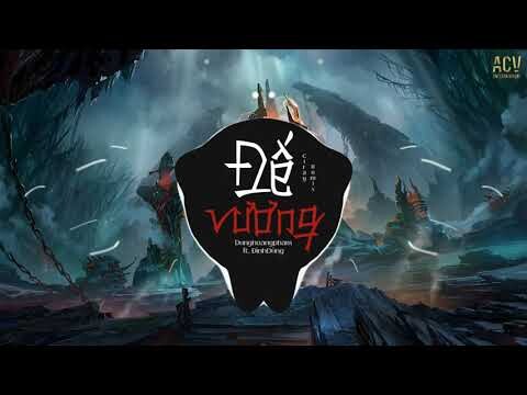 Đế Vương Remix - Dunghoangpham x Đình Dũng x Ciray | mà nào ngờ đâu thân em nơi đây tâm trí nơi nào