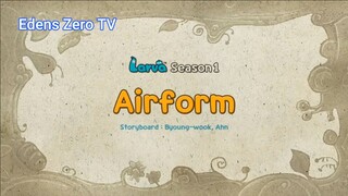 Larva 1 (Ep 17) Airform #Larva1