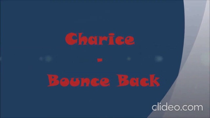 Charice - Bounce Back (sped up + reverb)