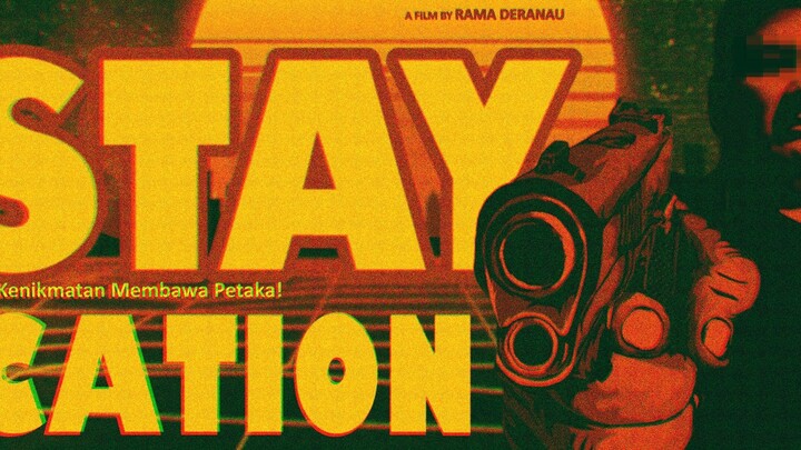 Staycation (Uncut) Indonesian Retro B Movie