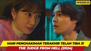 KETIKA HAKIM DI NERAKA TURUN KE BUMI - ALUR CERITA THE JUDGE FROM HELL - EPISODE 02