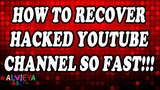 HOW TO RECOVER HACKED YOUTUBE CHANNEL Fast + Tips  -Alvieya ABC TV