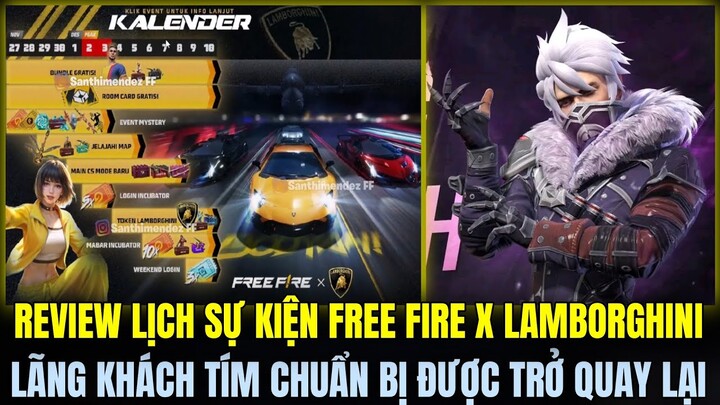 (Free Fire) Lãng Khách Tím Chuẩn Bị Được Trở Lại, Review Lịch Sự Kiện Mới Free Fire X Lamborghini