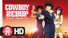 Cowboy Bebop: The Movie - Knockin' on Heaven's Door