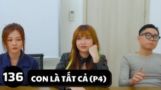 [Funny TV] - Con là tất cả (P4) - Video hài