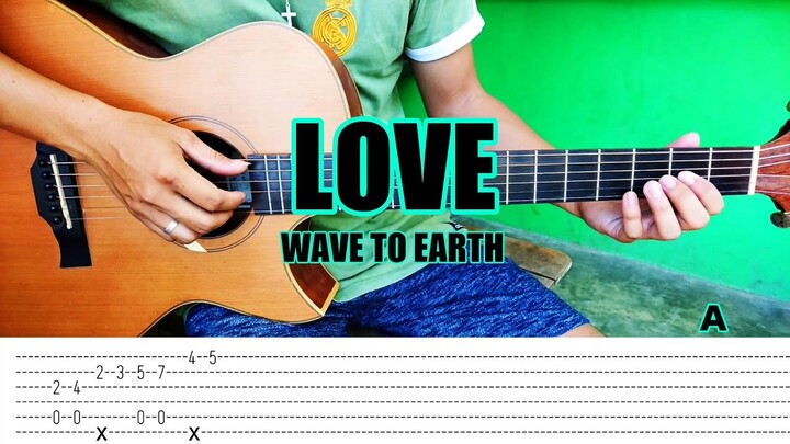 LOVE - Wave To Earth - Fingerstyle Guitar (Tabs) Chords