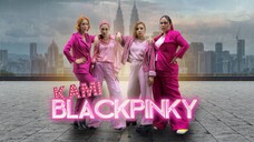 Telefilem Kami Blackpinky 2022