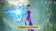 Lingwu Continent Eps 33 Sub Indo