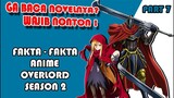Pembahasan dan Informasi Tambahan Anime Overlord Season 2(  PART 7 )