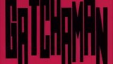Gatchaman OVA (Dub) Episode 02
