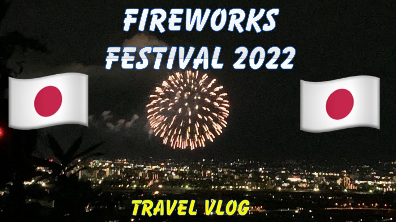 Fireworks Festival In Japan Best Family Memories 22 Bilibili