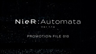 NieR:Automata Ver1.1a  |  Promotion File 010