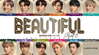 Wanna One (워너원) – 'Beautiful Part.3' Lyrics [Color Coded_Han_Rom_Eng]