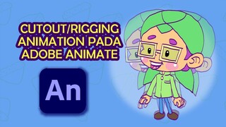 Tutorial membuat cutout / rigging di Adobe Animate