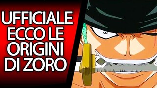 ONE PIECE ZORO: ORIGINI RIVELATE UFFICIALMENTE!