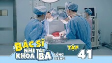 Bác Sĩ Nhi Khoa Tài Ba - Tập 41