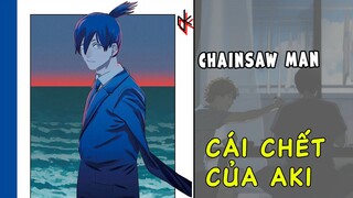 Phần 5 TÓM TẮT CHAINSAW MAN. Cái Chết Của Aki