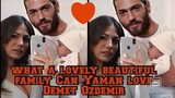 Can Yaman with their lovely beautiful family happy Demet Ozdemir again