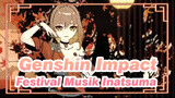 Genshin Impact | Merindukan Festival Musik Inatsuma - Calc.
