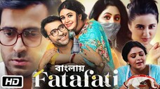 Fatafati (2023) - Abir chatterjee, Ritabhari Chakraborty | Full Bengali Movie