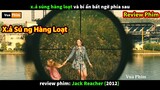 Bí Ẩn vụ Xả Súng Hàng Loạt tại Mỹ 2012 - Review phim Jack Reacher