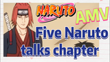 [NARUTO]  AMV | Five Naruto talks chapter