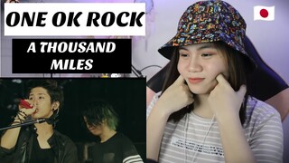 ONE OK ROCK - A thousand miles I FILIPINO REACTION