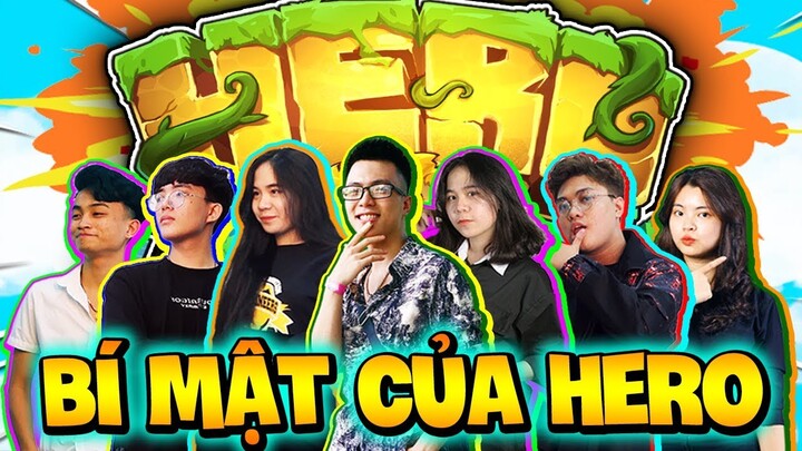 NHỮNG BÍ MẬT CỦA HERO TEAM: LÝ DO THÀNH LẬP ? Ý NGHĨA TÊN HERO ? KHÓ KHĂN ? NỖI BUỒN ? THÀNH CÔNG ?