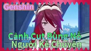Cảnh Cut Bùng Nổ Người Kể Chuyện