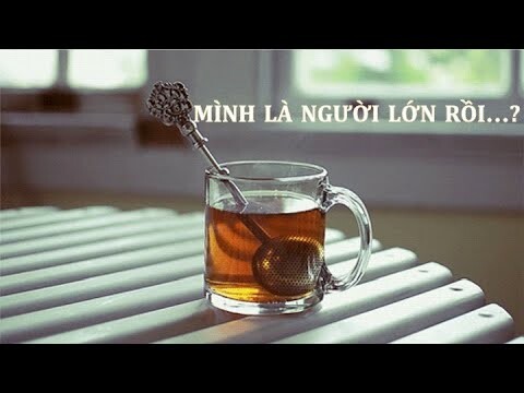 Podcast #10: Mình là người lớn rồi