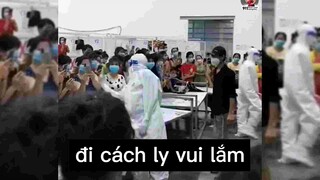 Đi cách ly vui lắm