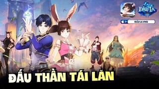 Tâm Điểm Đấu La VNG: Đấu Thần Tái Lâm | NCDT