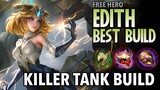 NEW FREE HERO EDITH IS HERE!! (BETTER THAN TIG?) EDITH BEST BUILD AND GAMEPLAY - MOBILE LEGENDS