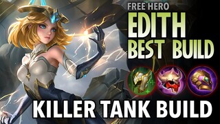 NEW FREE HERO EDITH IS HERE!! (BETTER THAN TIG?) EDITH BEST BUILD AND GAMEPLAY - MOBILE LEGENDS