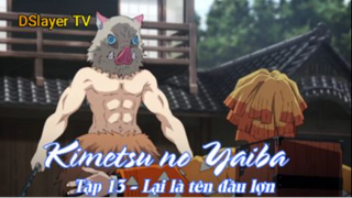 Kimetsu no Yaiba Tập 13 - Lại là tên đầu lợn