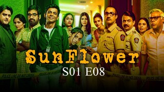 SunFlower | S01 E08 | A Chase